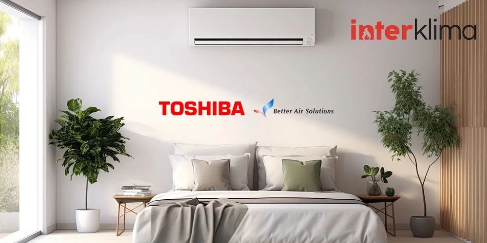 Toshiba İnverter Split Klimaların Avantajları