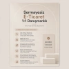 SERMAYESİZ E TİCARET 1-1 DANIŞMANLIK