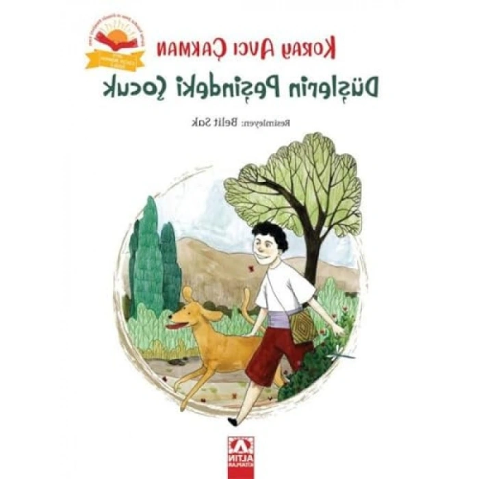 Düşlerin Peşindeki Çocuk - Ödüllü Roman