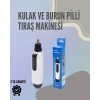 Hassas 3D lı Kulak ve Burun Tıraş Makinesi