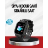 S10 Akıllı Çocuk Saati Siyah Model Çift Yönlü Konuşma ve SOS