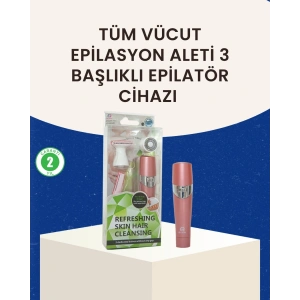 3 Başlıklı Kadın Yüz ve Vücut Tüy Temizleme Makinesi