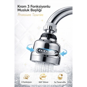 Basınçlı ve Sıçramasız 3 Modlu 360° Döner Krom Musluk Başlığı Evye Lavabo ve Çeşme Batarya Ucu