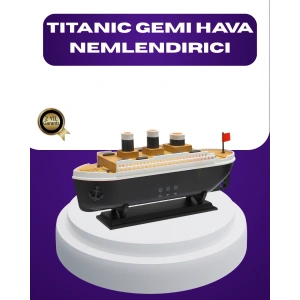Titanik Gemi Tasarımlı LED Işıklı Hava Nemlendirici Buhar Efektli Oda Difüzörü