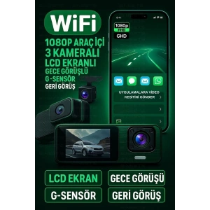 Wifi 1080p Araç içi 3 Kameralı Lcd Ekranlı Gece Görüşlü , G-sensör , Geri Görüş Kamera
