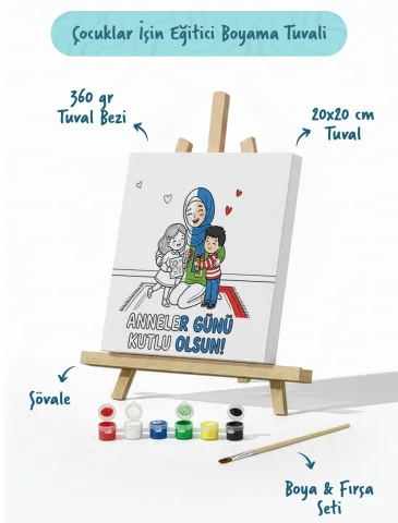 Anneler Günü Kutlu Olsun Yazılı Eğitici Boyama Tuvali Şövaleli Boya Seti 20x20 cm