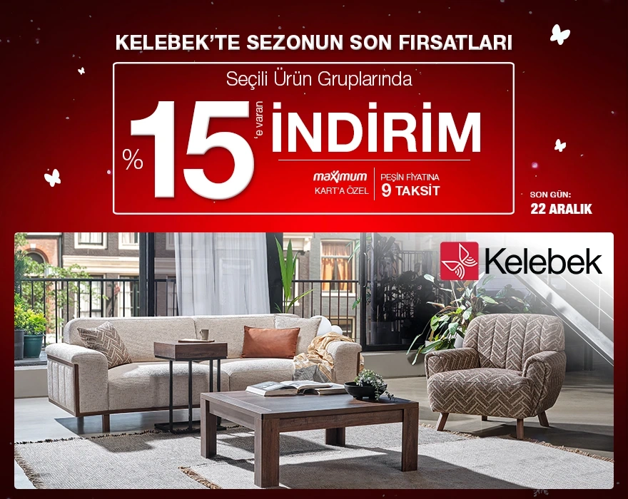 Kelebekte Sezonun Son Fırsatları | 22 Aralık