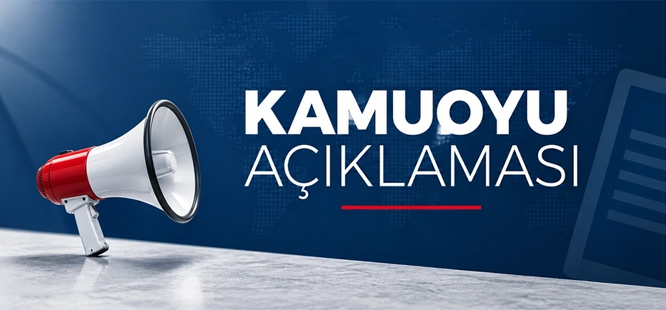 Kamuoyu Açıklaması