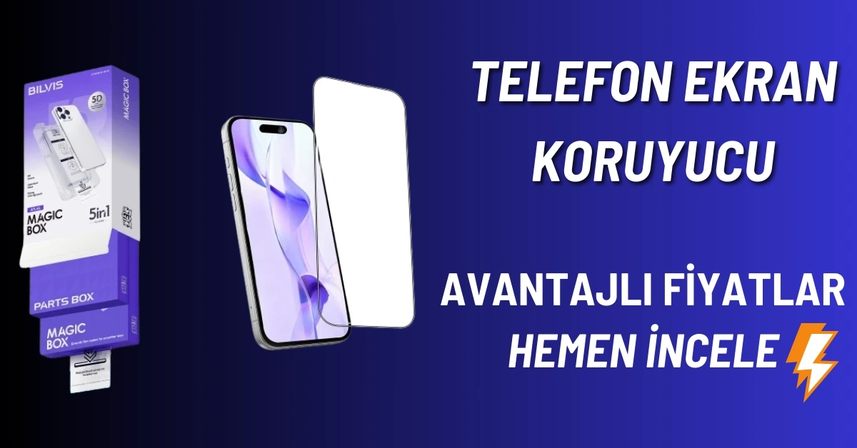 Telefon Ekran Koruyucu