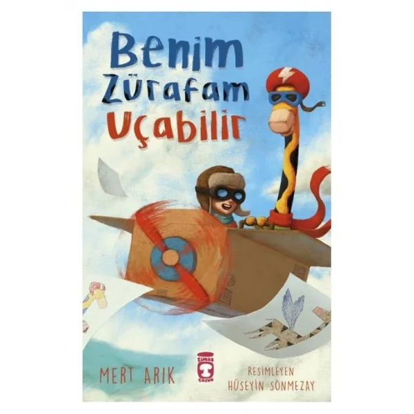 BENİM ZÜRAFAM UÇABİLİR