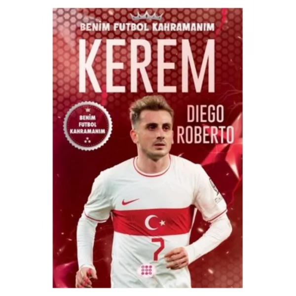 BENİMFUTBOL KAHRAMANIM KEREM