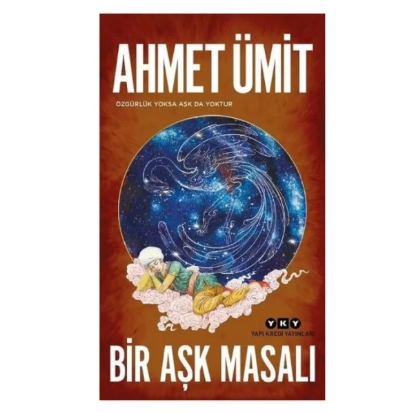 Bir Aşk Masalı Ahmet Ümit Yapı Kredi Yayınları