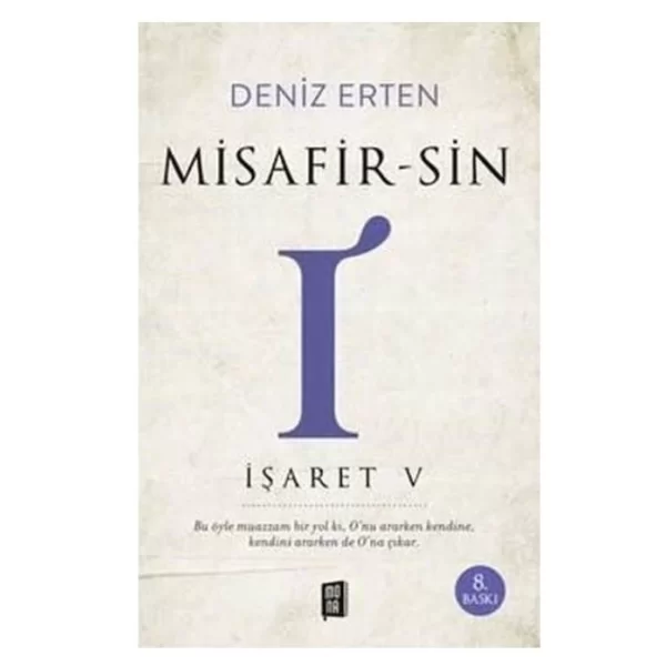 Misafir sin I: İşaret 5 Deniz Erten Mona Kitap