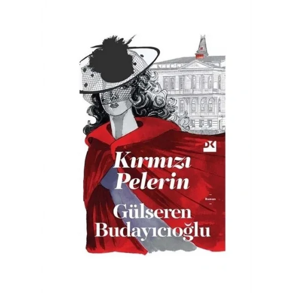 DOĞAN YAYINLARI GÜLSEREN BUĞDAYICIOĞLU KIRMIZI PELERİN