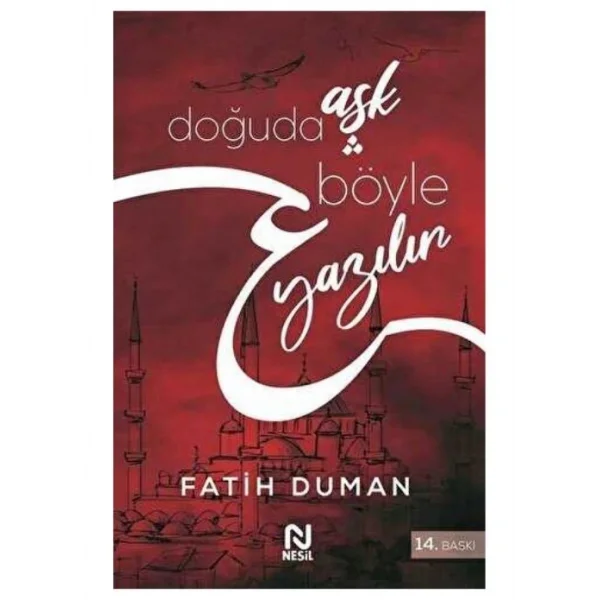 DOĞUDA AŞK BÖYLE YAŞANIR FATİH DUMAN