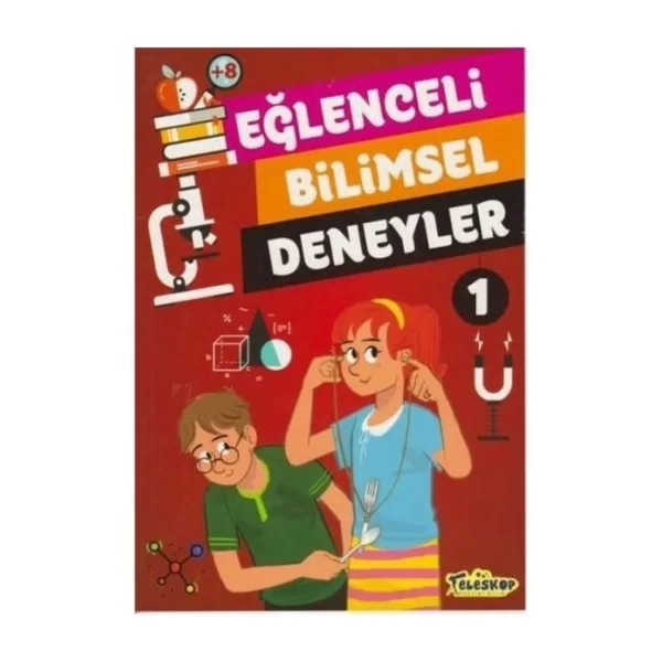 EĞLENCELİ BİLİMSEL DENEYLER 1