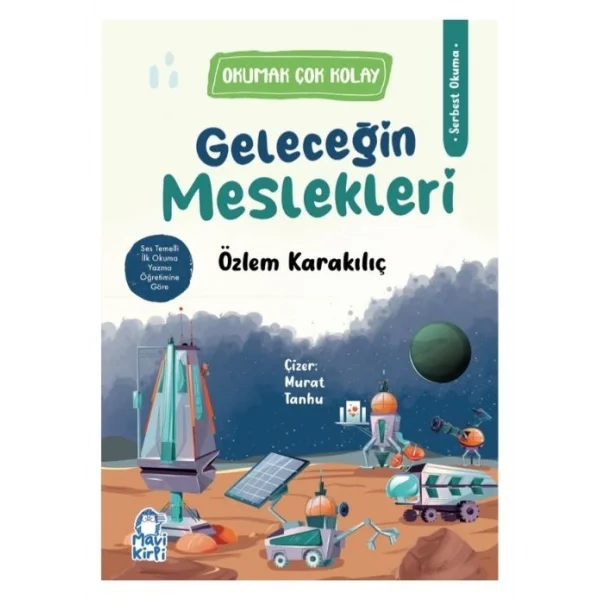 GELECEĞİN MESLEKLERİ OKUMAK ÇOK KOLAY 1.SNF