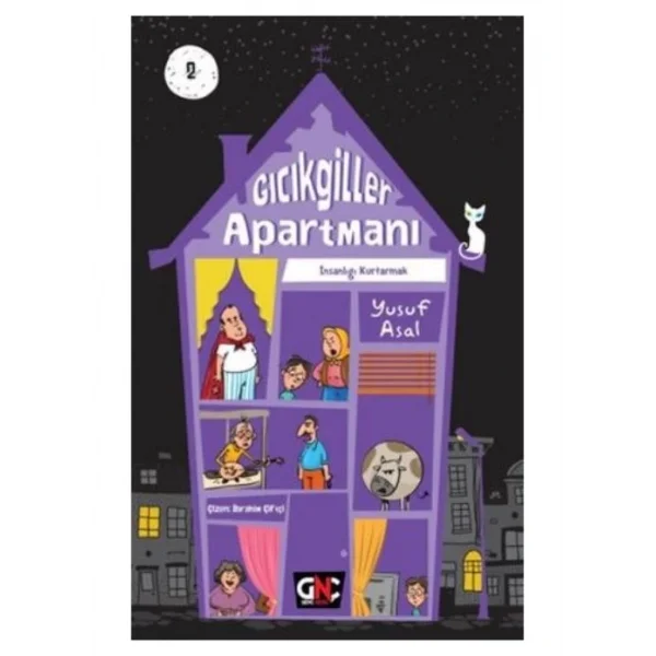 GENÇ NESİL GICIKGİLLER APARTMANI 2 İNSANLIĞI KURTARMAK