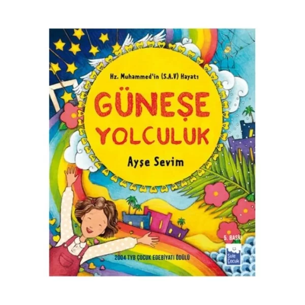 GÜNEŞE YOLCULUK