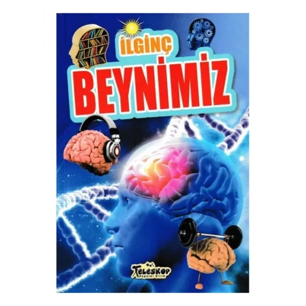 İLGİNÇ BEYNİMİZ