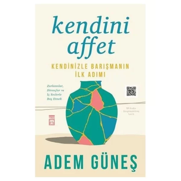 KENDİNİ AFFET