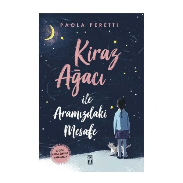 KİRAZ AĞACI İLE ARAMIZDAKİ MESAFE CİLTLİ