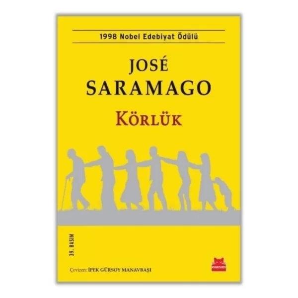 Körlük Jose Saramago Kırmızı Kedi Yayınevi