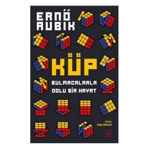 Küp Bulmacalarla Dolu Bir Hayat Erno Rubik İthaki Yayınları