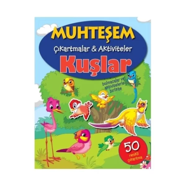 KUŞLAR MUHTEŞEM ÇIKARTMALAR