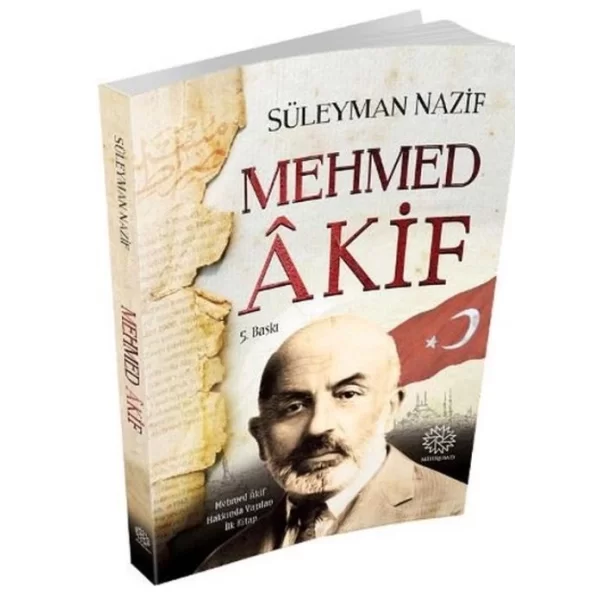 Mehmed AKİF - Süleyman NAZİF