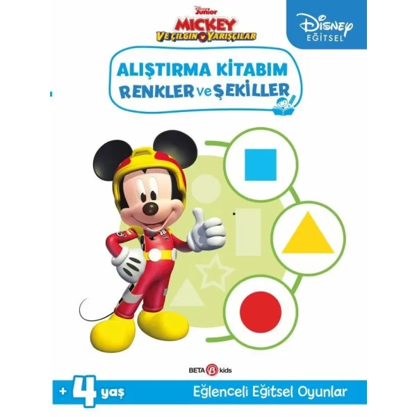 Nessiworld Disney Eğitsel Mickey ve Çılgın Yarışçılar Alıştırma Kitabım Renkler ve Şekiller