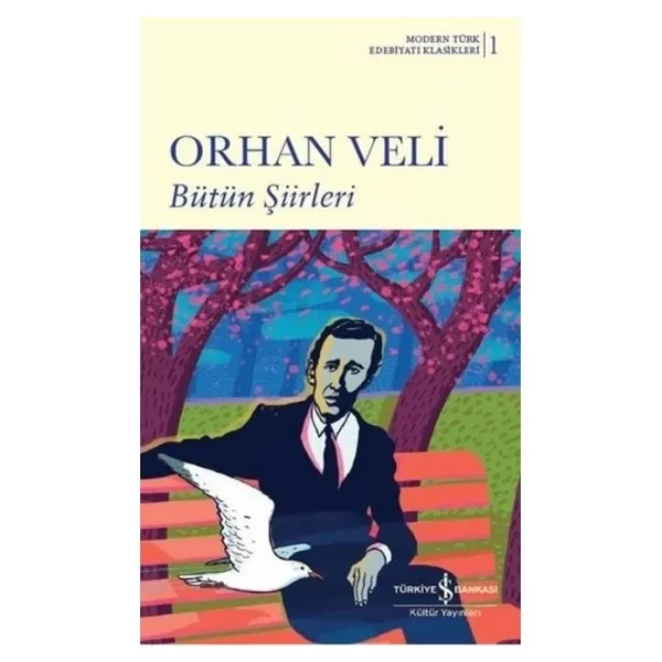 ORHAN VELİ BÜTÜN ŞİİRLERİ