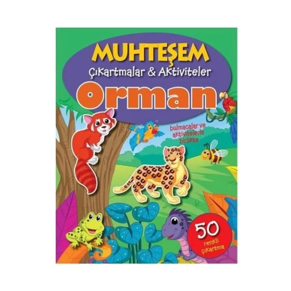 ORMAN MUHTEŞEM ÇIKARTMALAR