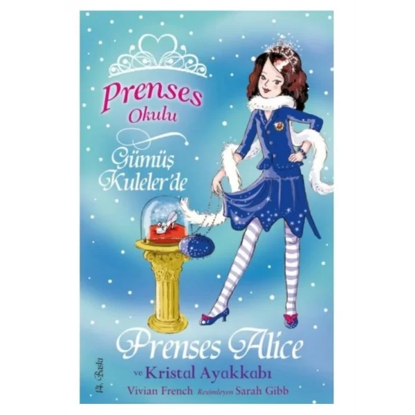 PRENSES OKULU 10 ALICE VE KRİSTAL AYAKKABI