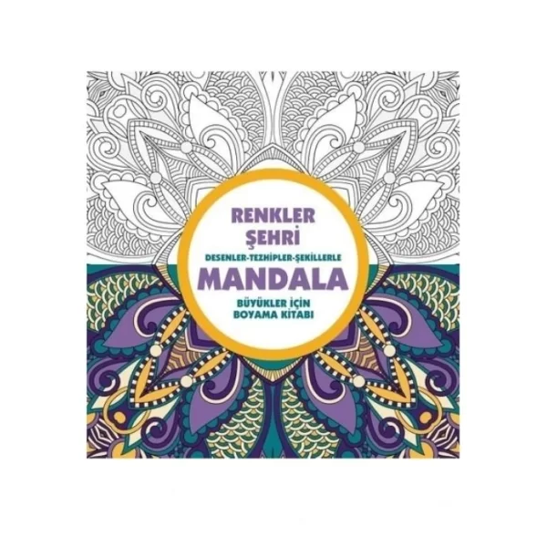 RENKLER ŞEHRİ - MANDALA