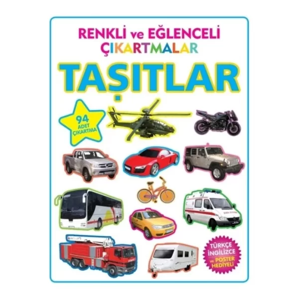 RENKLİ VE EĞLENCELİ ÇIKARTMALAR TAŞITLAR