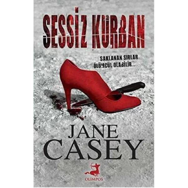 Sessiz Kurban Olimpos Yayınları Jane Casey