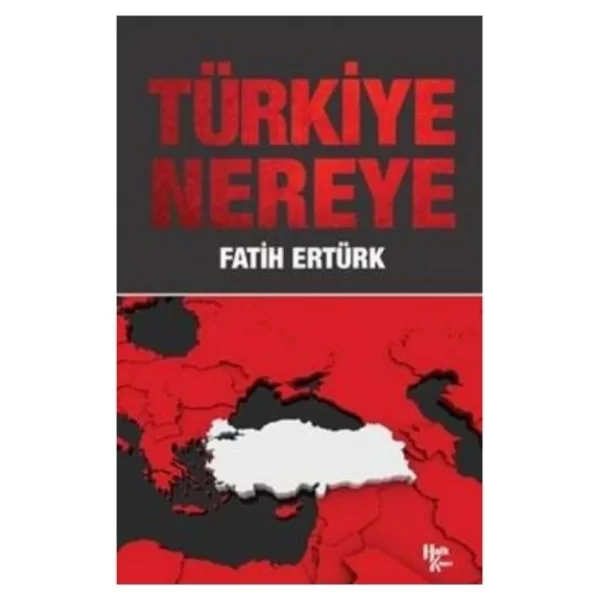 Türkiye Nereye Halk Kitabevi