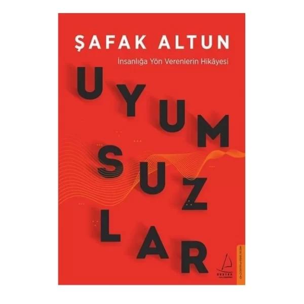 Uyumsuzlar- Şafak Altun