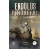 ENDÜLÜS FATİHLERİ TARIK BİN ZİYAD