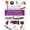 BENİM İLK KELİMELERİM TASITLAR