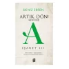 Artık Dön Kendine A İşareti III Deniz Erten Mona Kitap