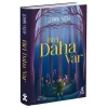 BİR DAHA VAR