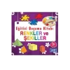 EĞİTİCİ BOYAMA RENKLER VE ŞEKİLLER