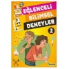 EĞLENCELİ BİLİMSEL DENEYLER 2