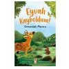 EYVAH KAYBOLDUM ORMANDAKİ MACERA