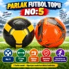 Futbol Topu Parlak No:5