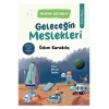 GELECEĞİN MESLEKLERİ OKUMAK ÇOK KOLAY 1.SNF