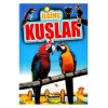 İLGİNÇ KUŞLAR
