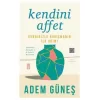 KENDİNİ AFFET